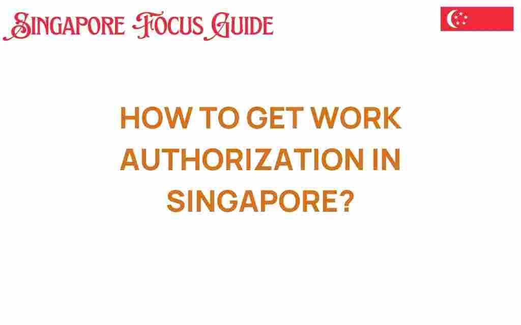 work-authorization-singapore