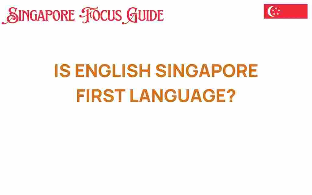 is-english-singapore-first-language