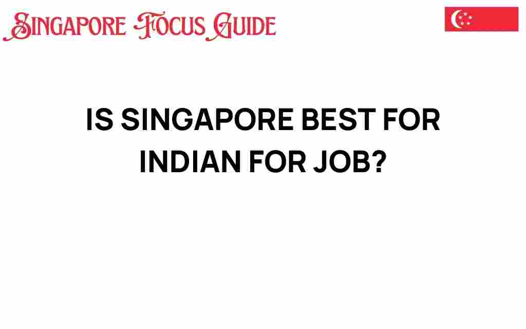 is-singapore-best-for-indian-job