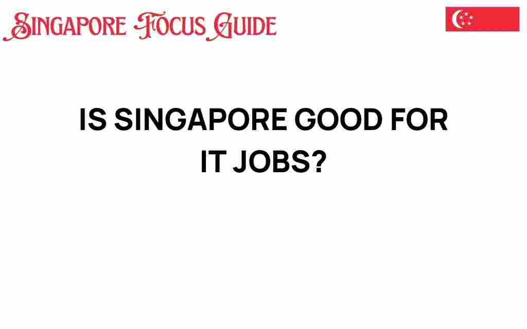 is-singapore-good-for-it-jobs