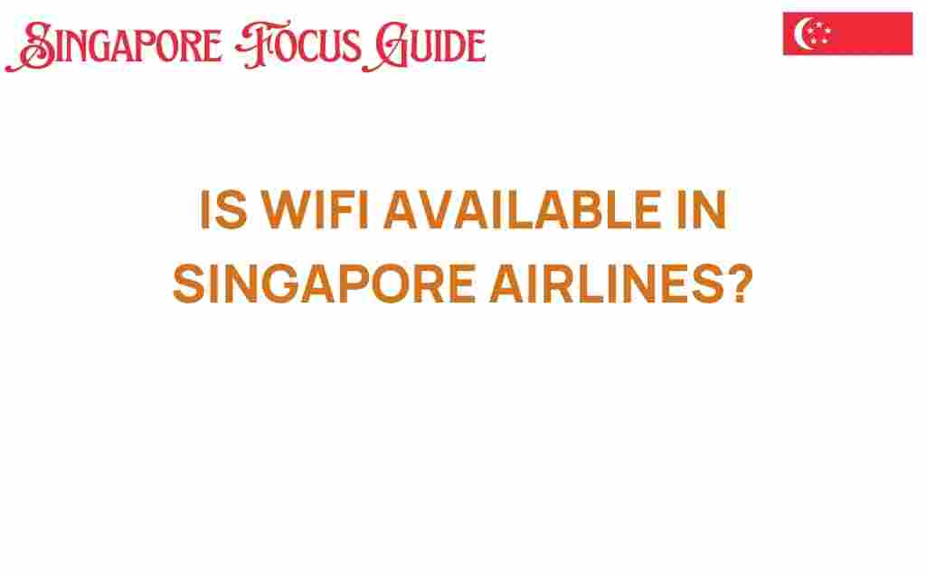 is-wifi-available-in-singapore-airlines