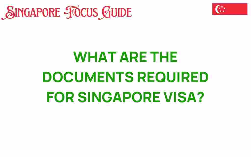what-documents-required-singapore-visa