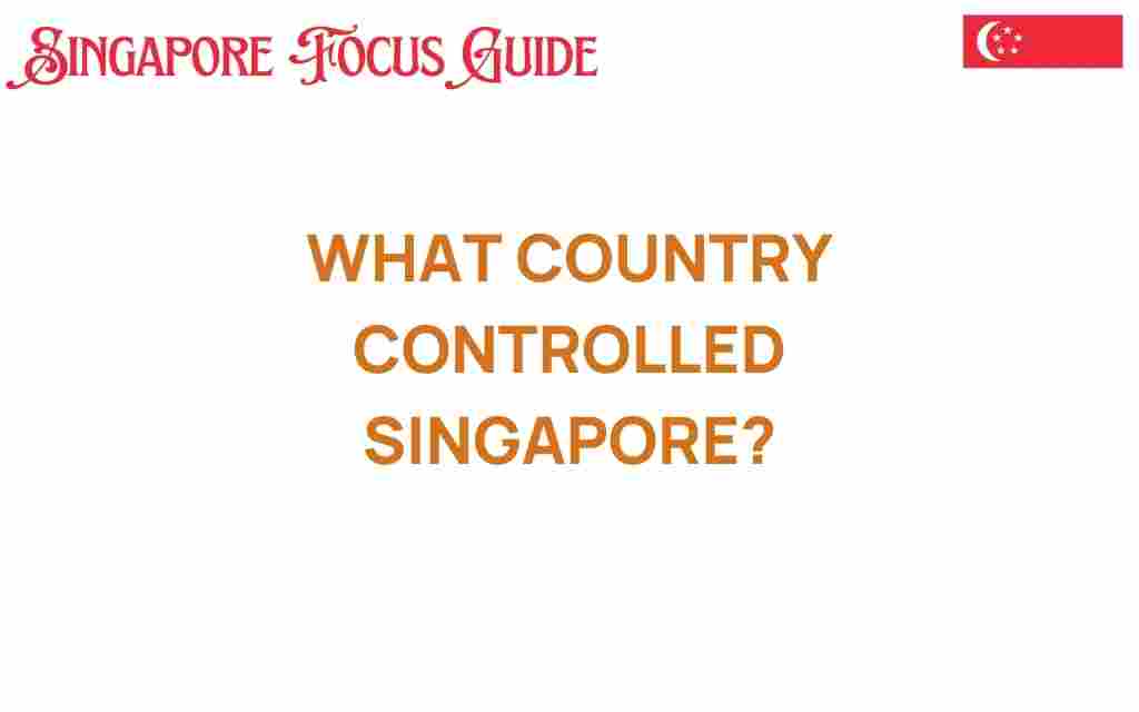 who-controlled-singapore