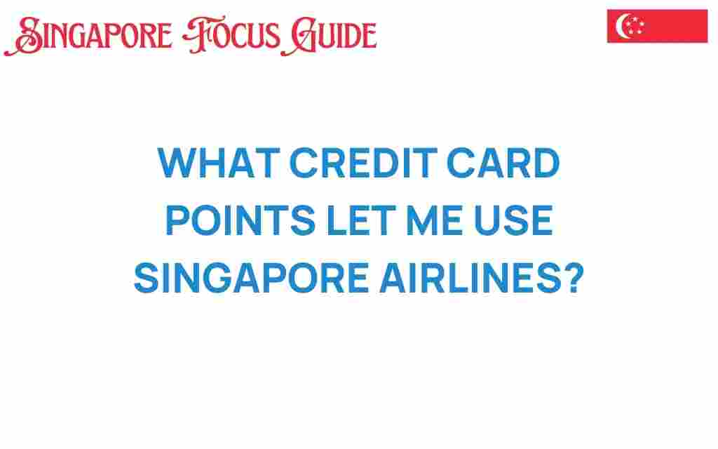 what-credit-card-points-use-singapore-airlines