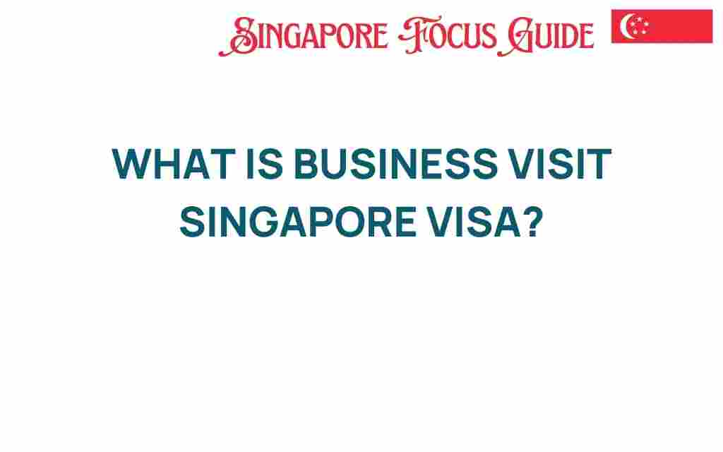 business-visit-singapore-visa