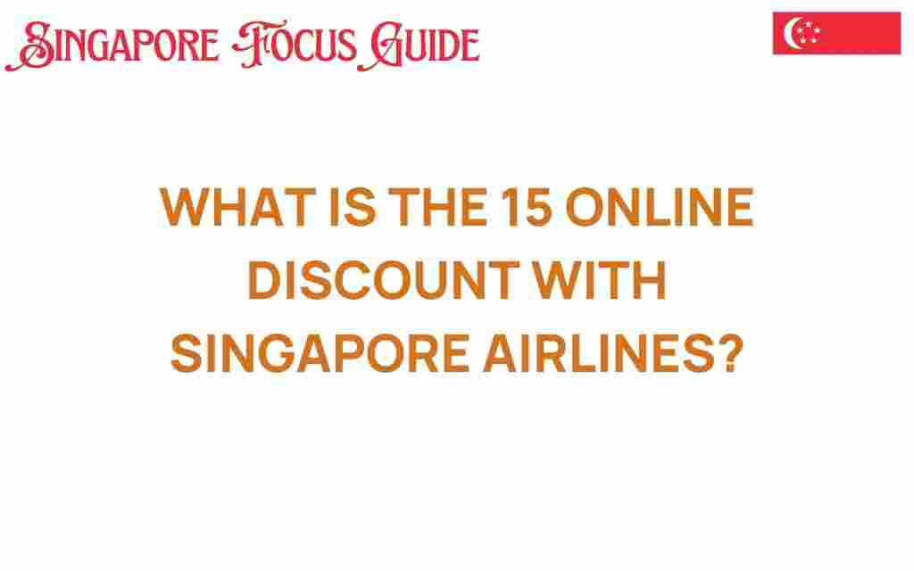 discover-15-online-discount-singapore-airlines
