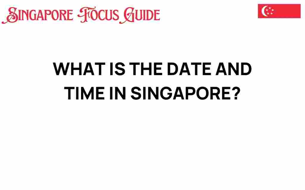 current-date-time-singapore