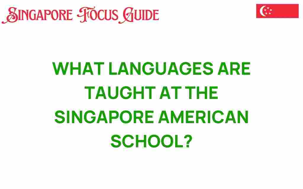 discover-languages-taught-singapore-american-school
