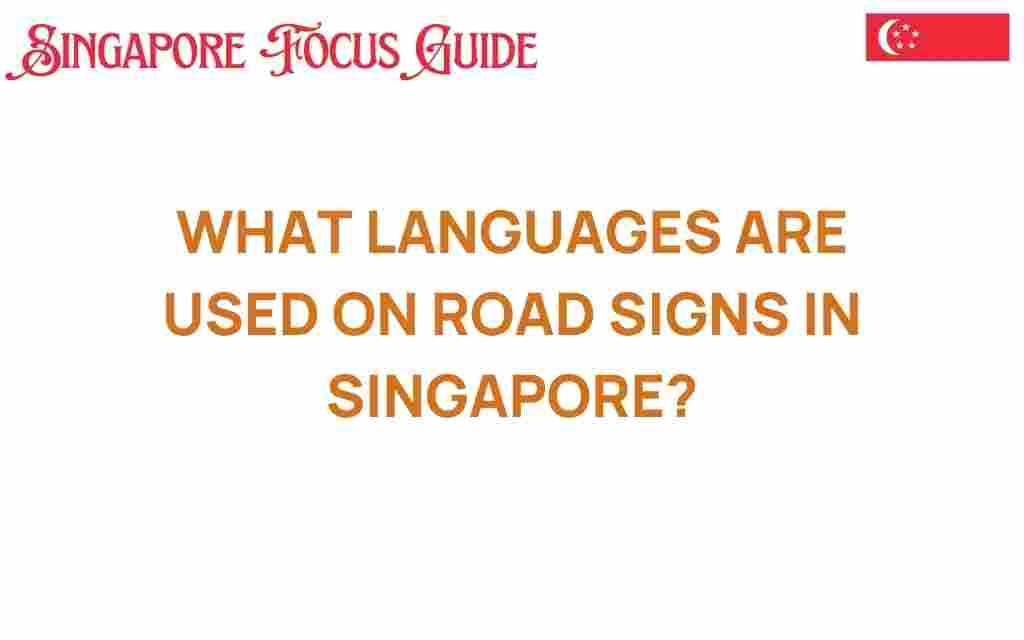 what-languages-are-used-on-road-signs-in-singapore