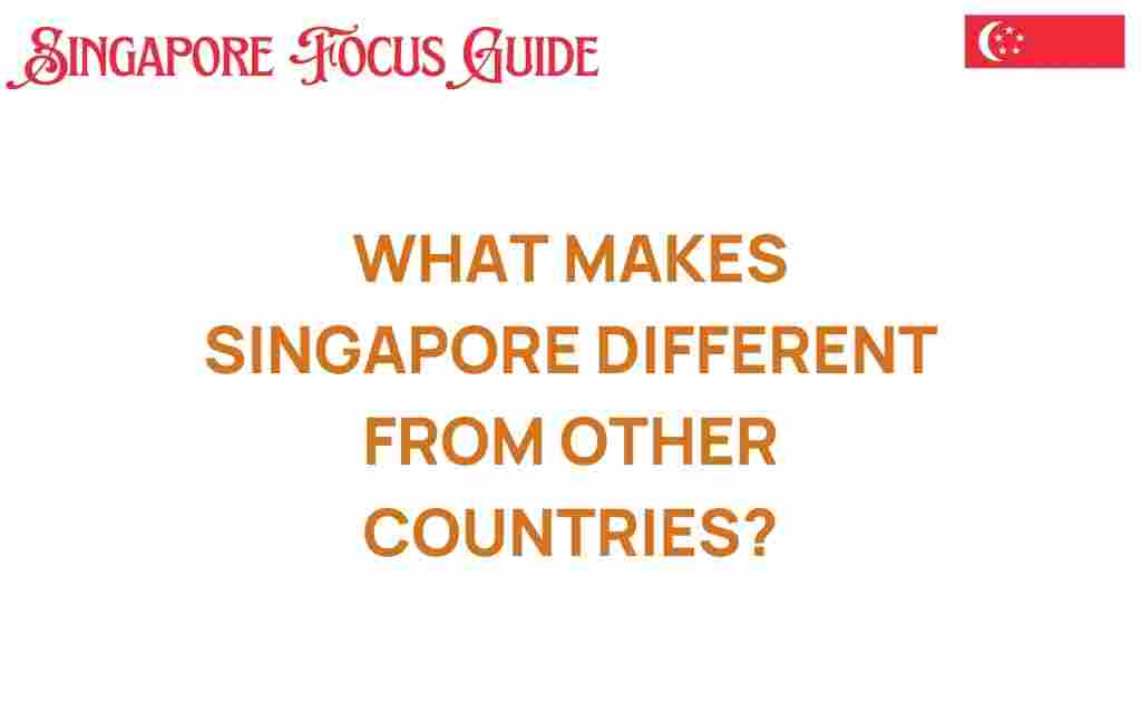 what-makes-singapore-different