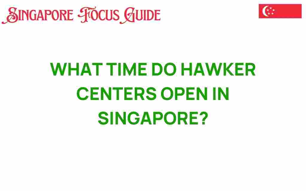 hawker-centers-opening-hours-singapore