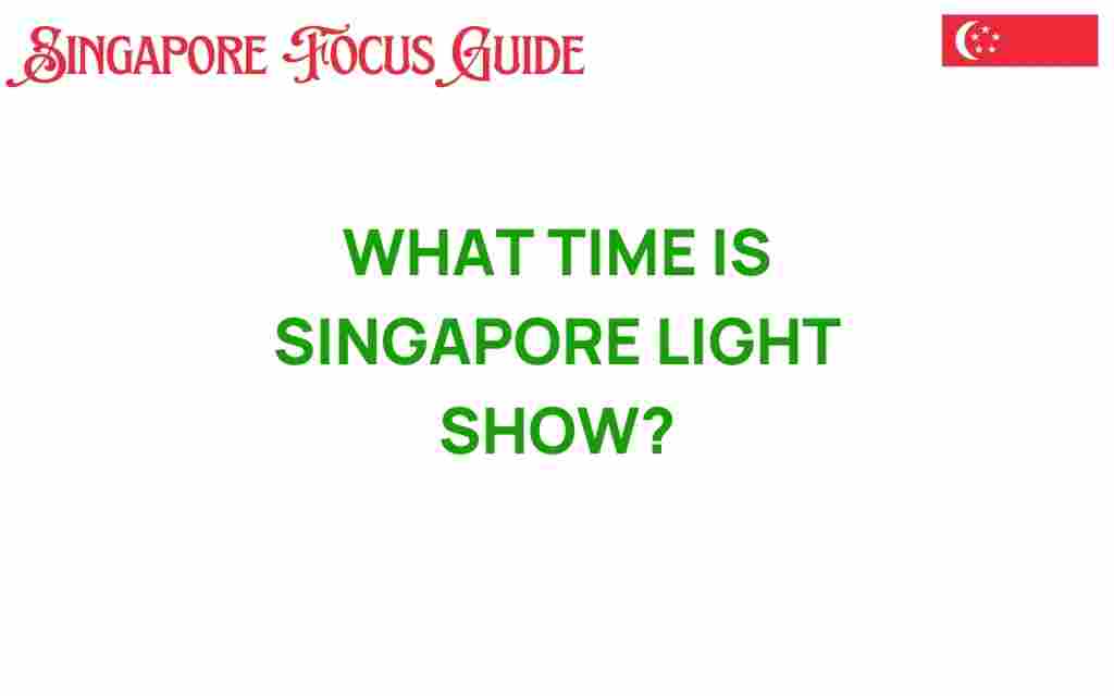 singapore-light-show-timing
