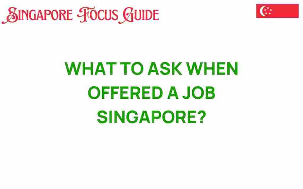 essential-questions-job-offer-singapore