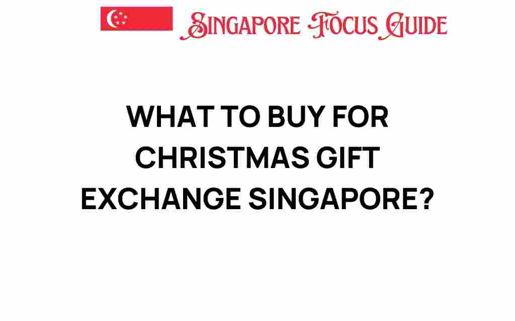 what-to-buy-for-christmas-gift-exchange-singapore