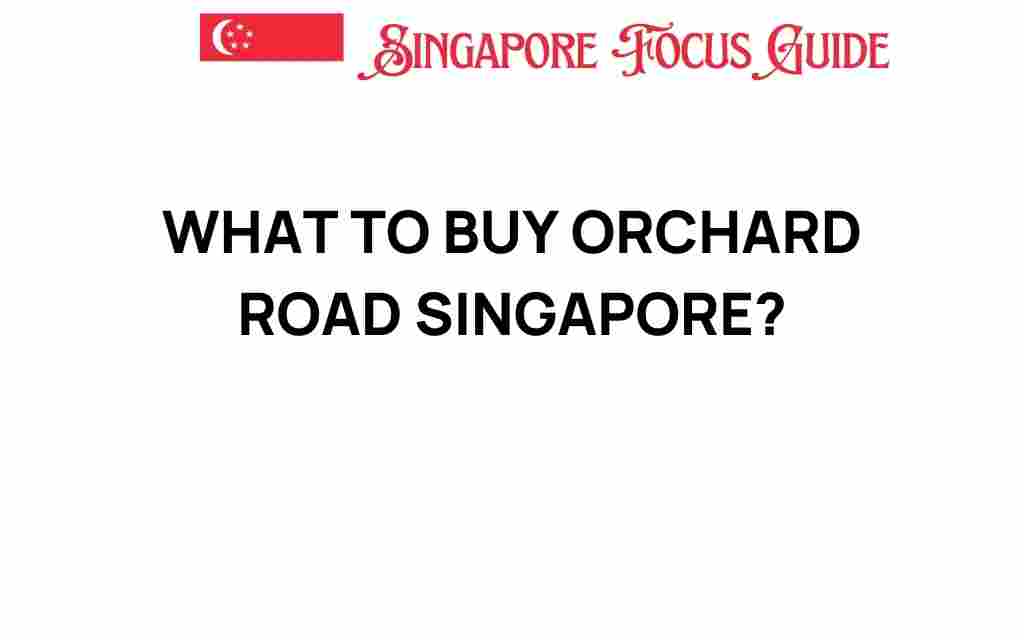 orchard-road-shopping-guide