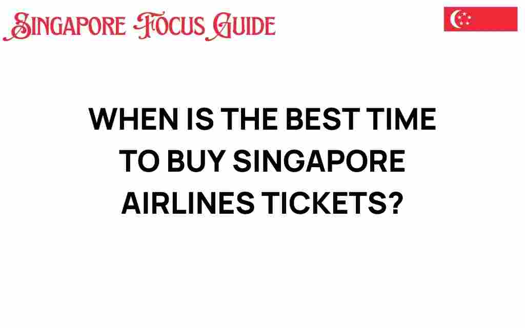 best-time-buy-singapore-airlines-tickets