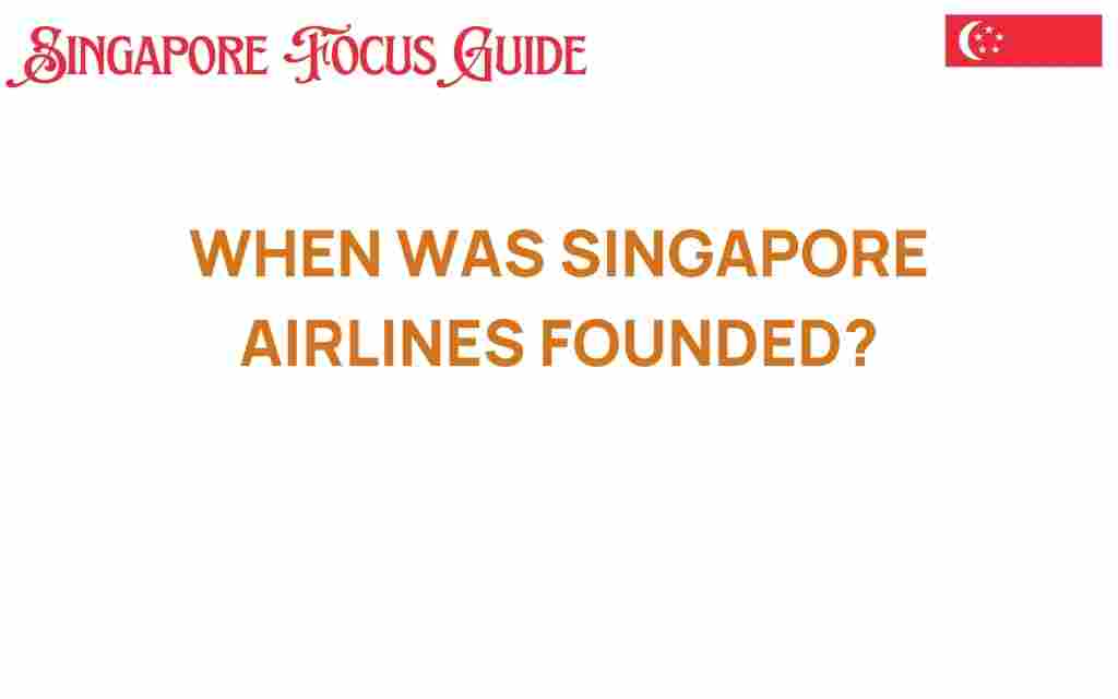 singapore-airlines-founded