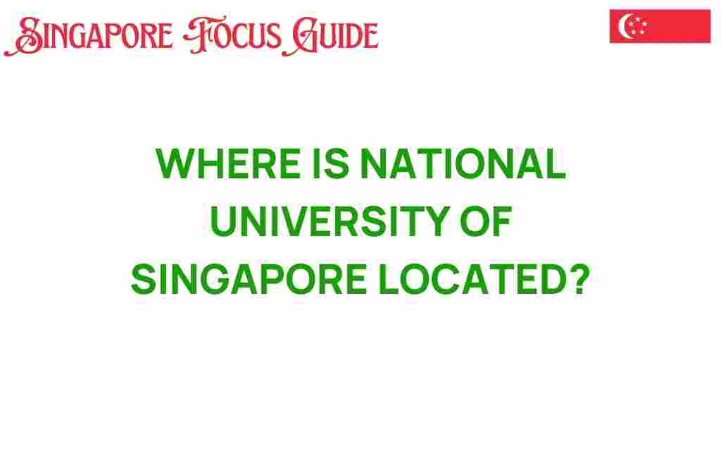 national-university-of-singapore-location