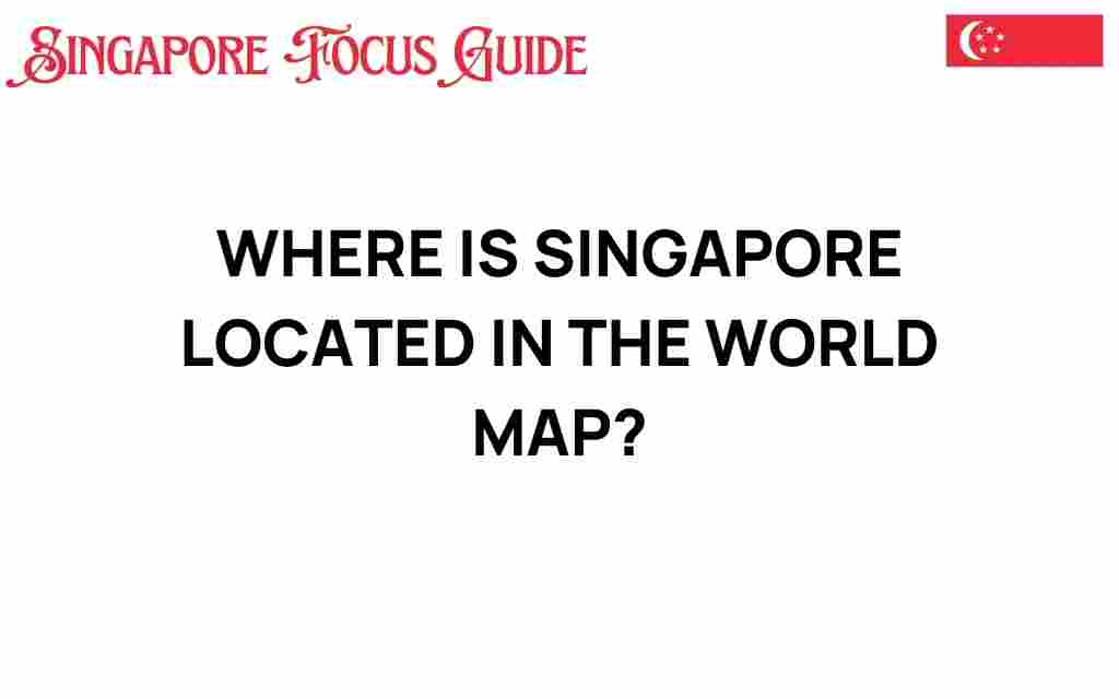 where-is-singapore-located-world-map