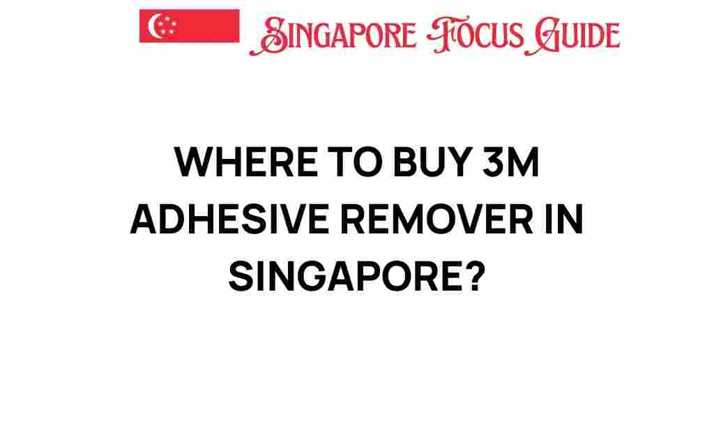 where-to-buy-3m-adhesive-remover-singapore