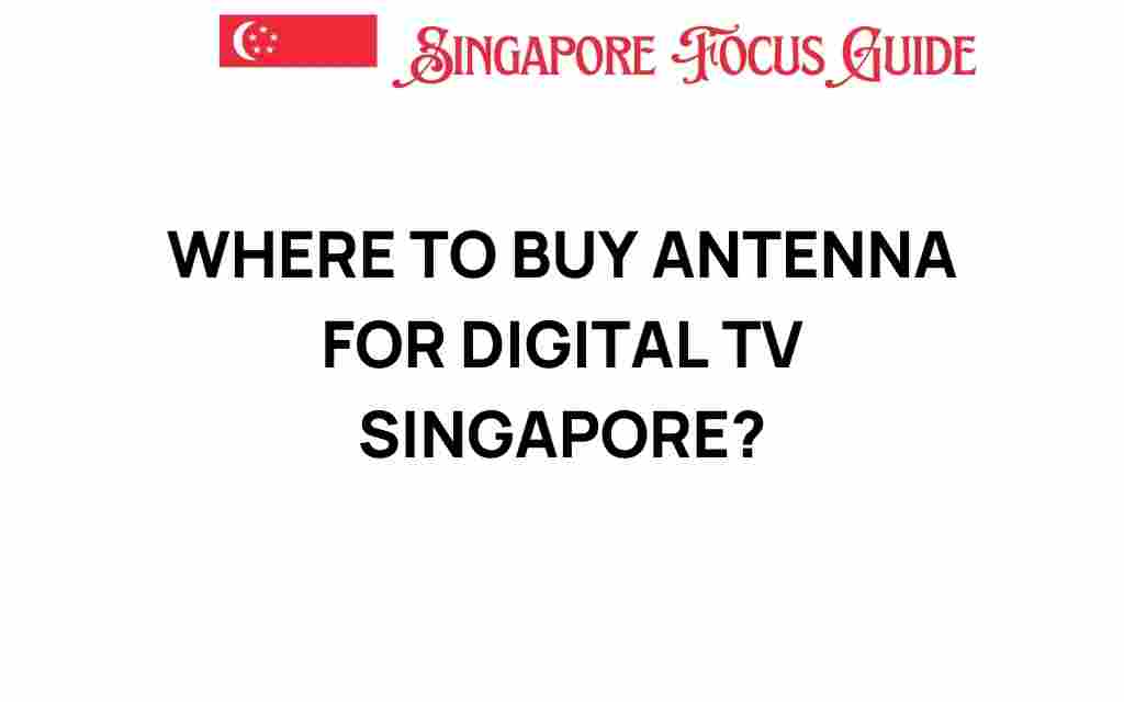 where-to-buy-antenna-for-digital-tv-singapore