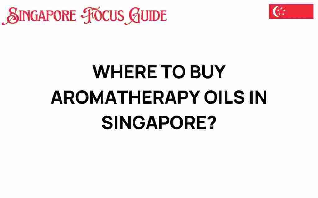 buy-aromatherapy-oils-singapore