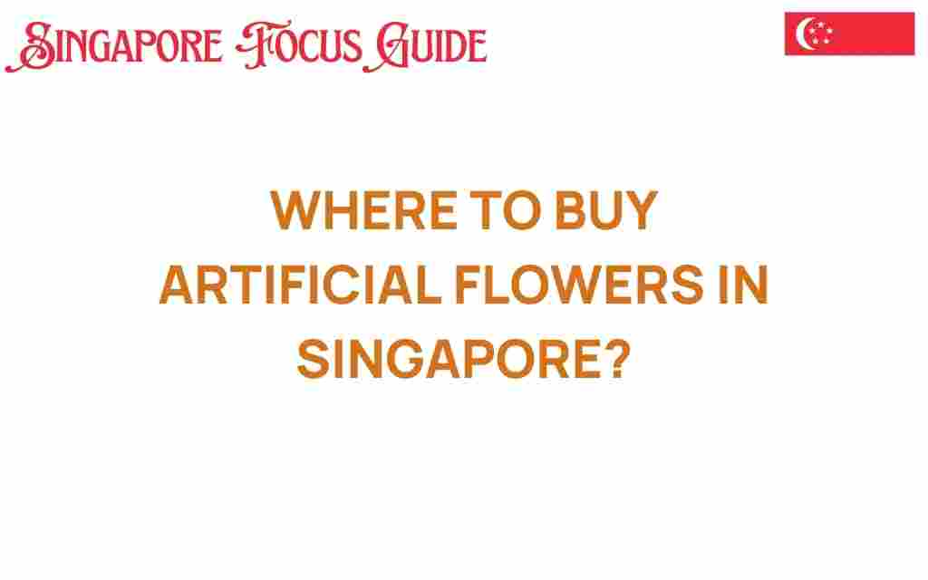 buy-artificial-flowers-singapore