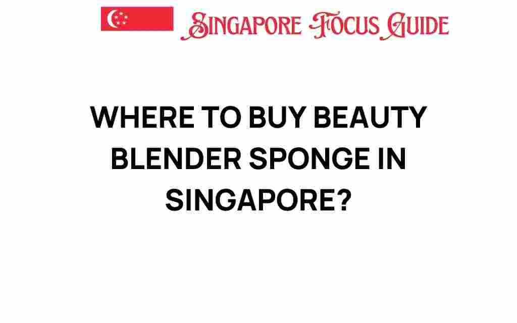 where-to-buy-beauty-blender-sponge-singapore