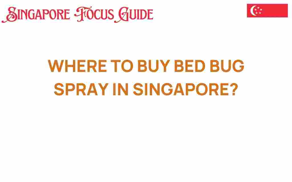 where-to-buy-bed-bug-spray-singapore