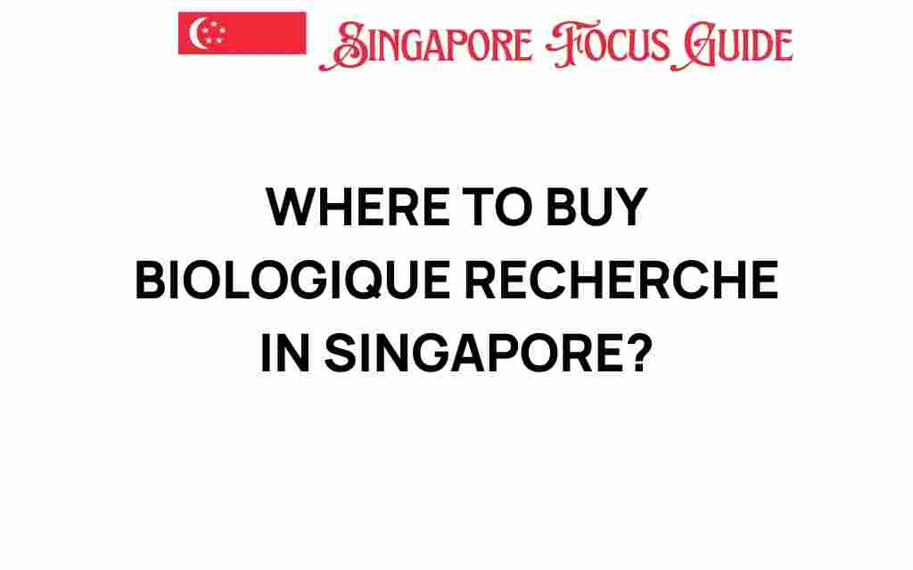 buy-biologique-recherche-singapore