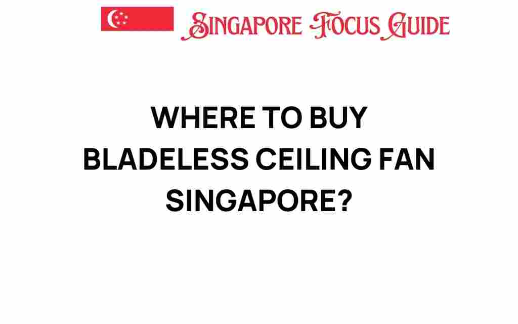 buy-bladeless-ceiling-fan-singapore