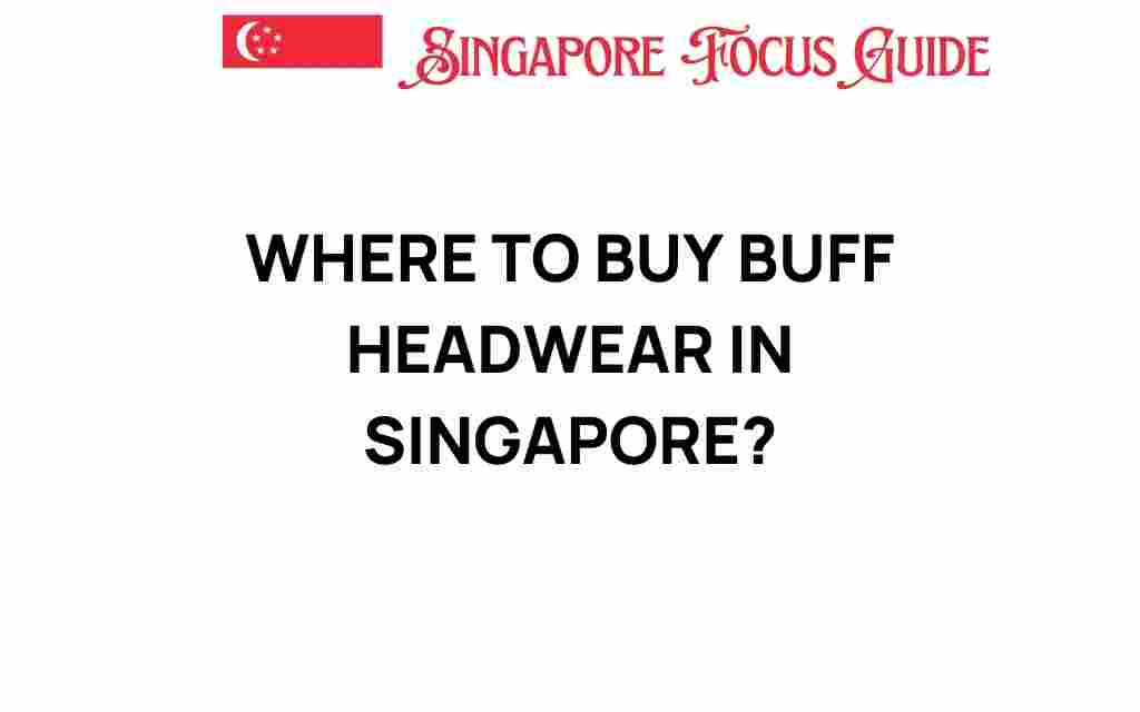 buy-buff-headwear-singapore