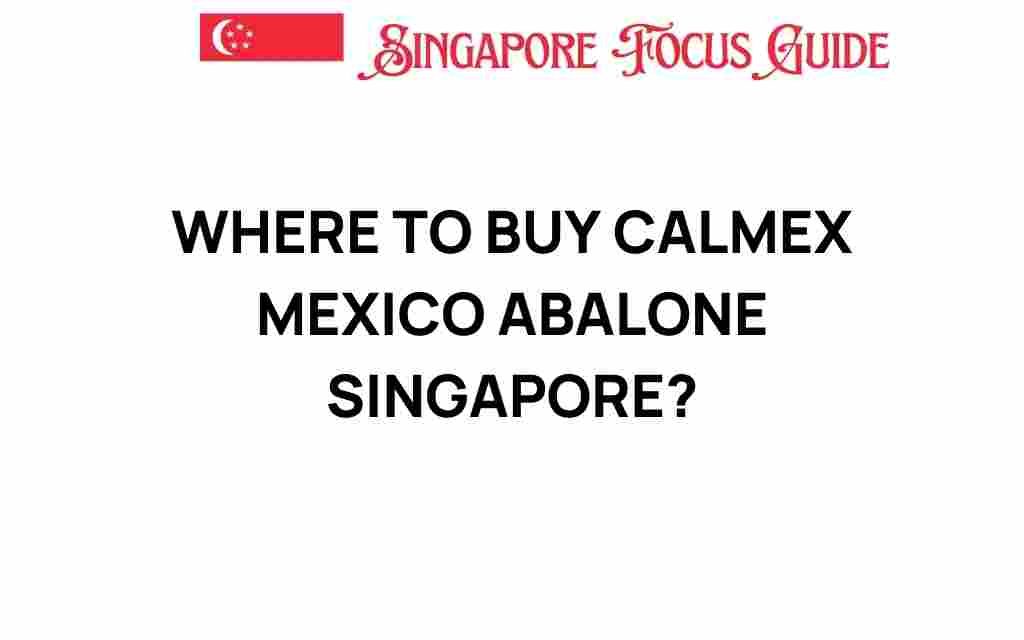 calmex-mexico-abalone-singapore