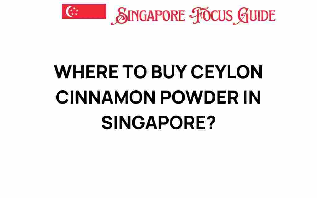 ceylon-cinnamon-powder-buy-singapore
