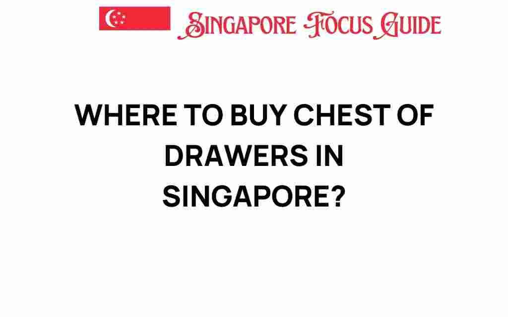 buy-chest-of-drawers-singapore