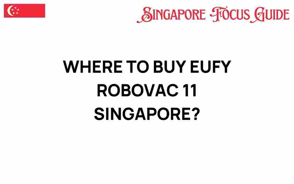 buy-eufy-robovac-11-singapore