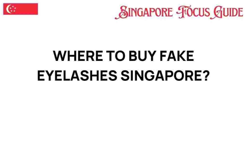 where-to-buy-fake-eyelashes-singapore