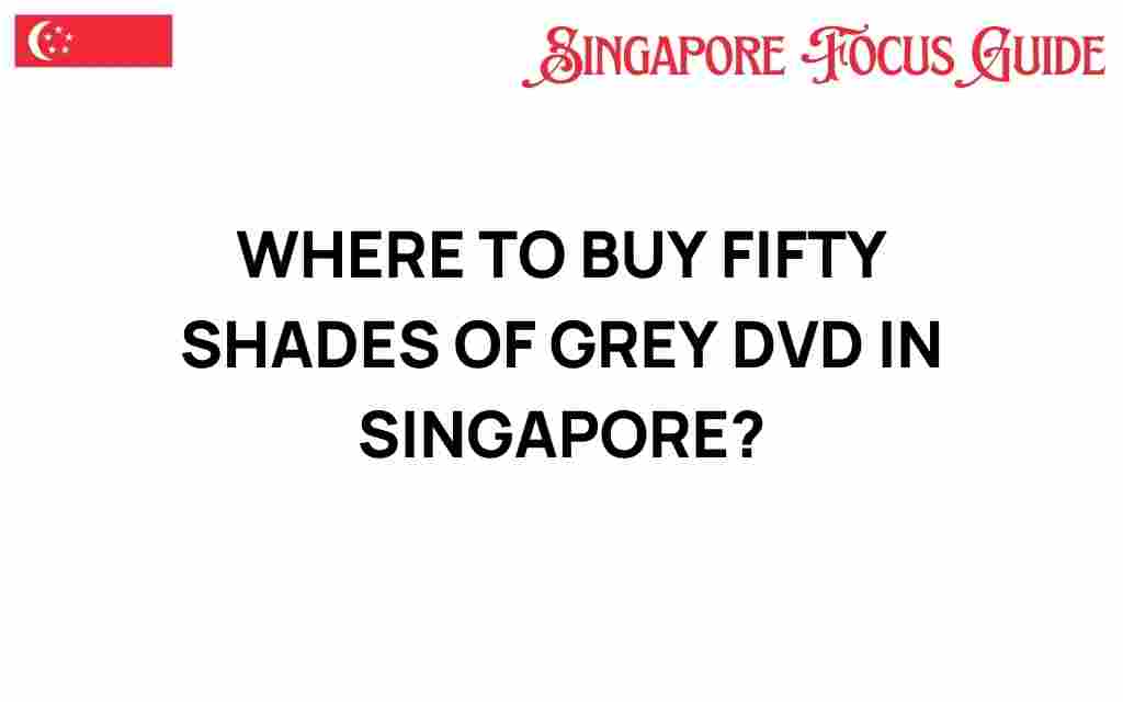 buy-fifty-shades-of-grey-dvd-singapore