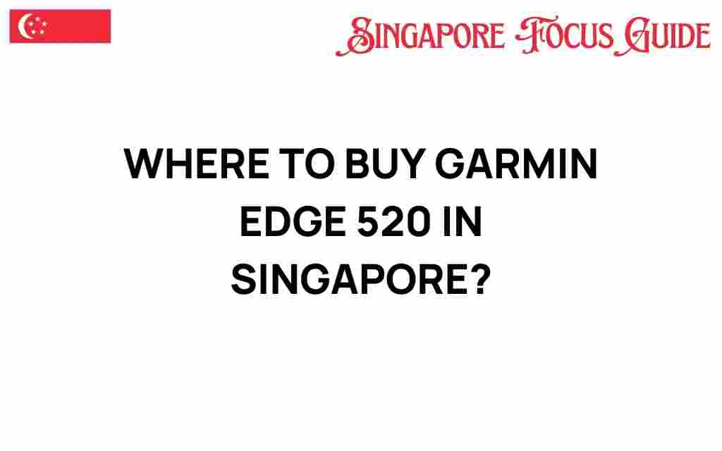buy-garmin-edge-520-singapore