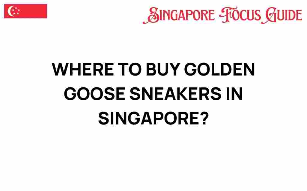 buy-golden-goose-sneakers-singapore