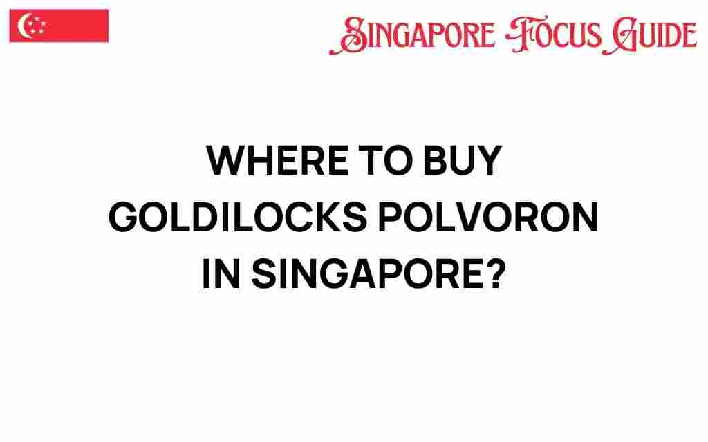 buy-goldilocks-polvoron-singapore