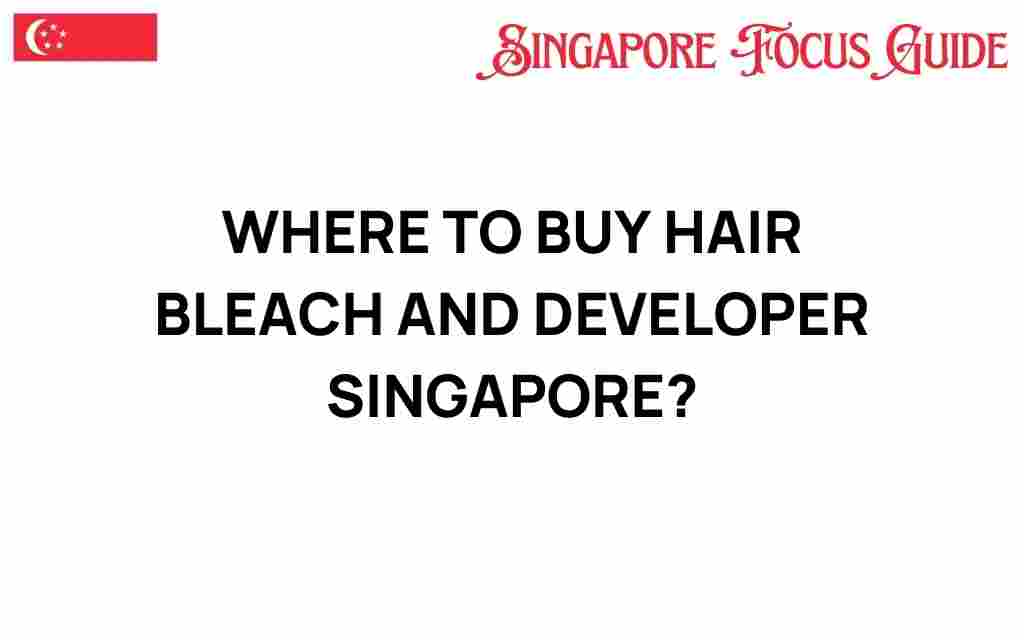 buy-hair-bleach-developer-singapore