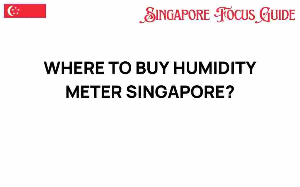 buy-humidity-meter-singapore