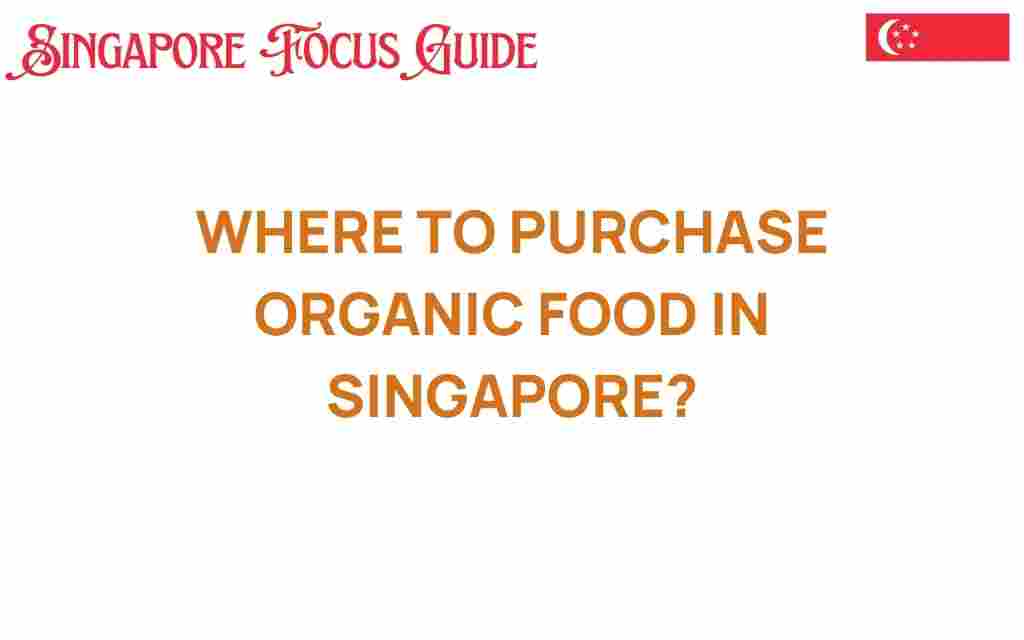 purchase-organic-food-singapore