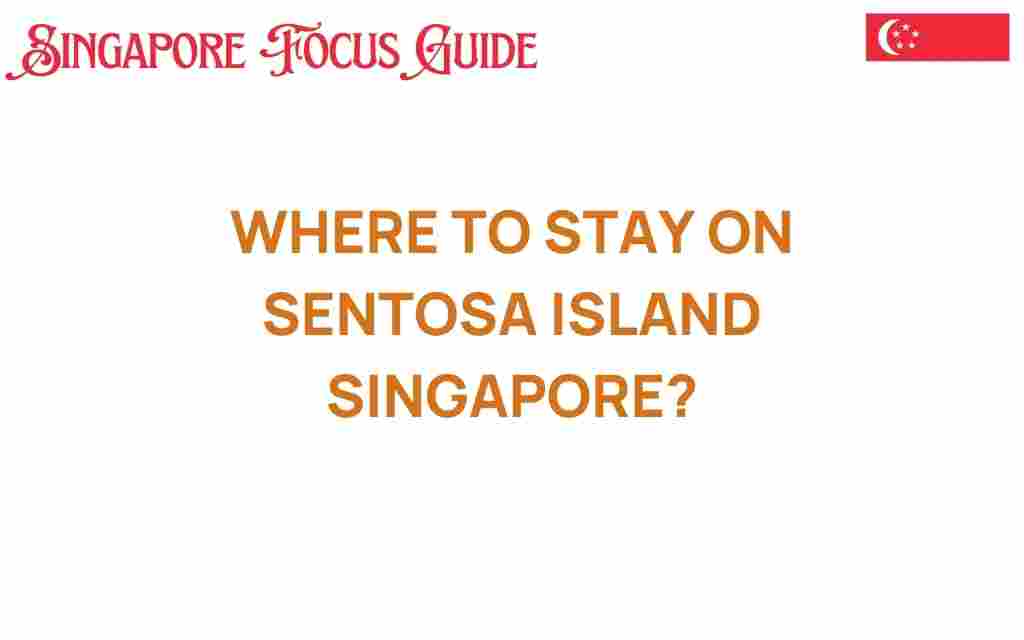where-to-stay-on-sentosa-island
