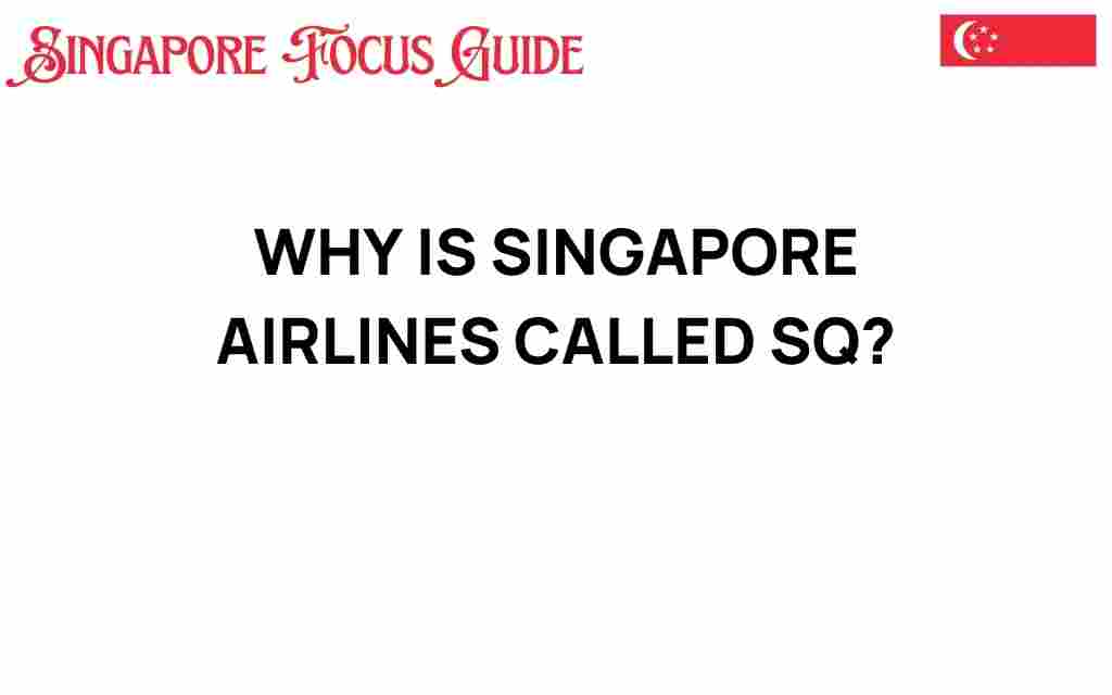 why-is-singapore-airlines-called-sq