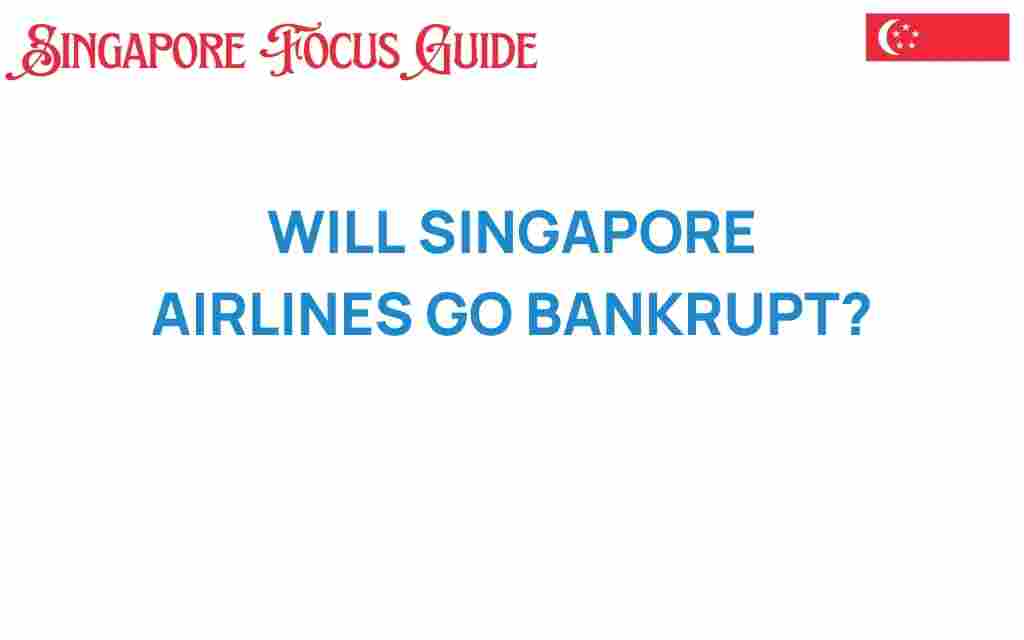 will-singapore-airlines-go-bankrupt